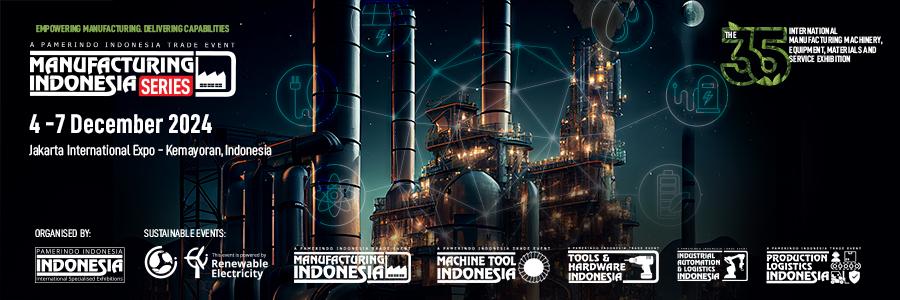  Manufacturing Indonesia 2024 印尼製造工業暨金屬加工設備展